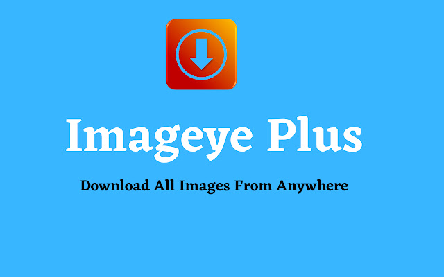 Image Downloader - Imageye Plus
