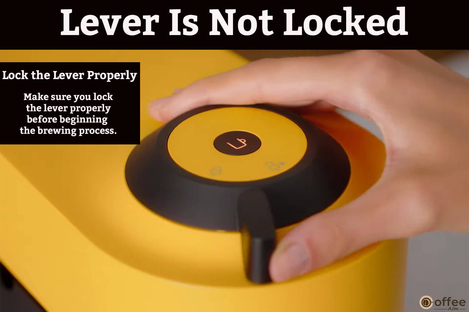 Lock the Lever Properly