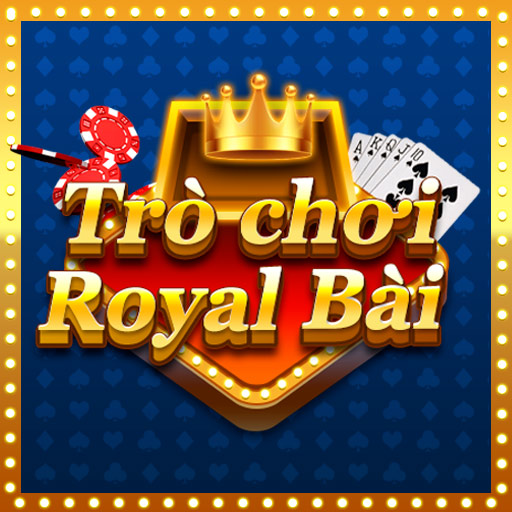 Trò chơi Royal Bài