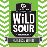 DESTIHL Brewery Wild Sour Series: Here Gose Nothin'