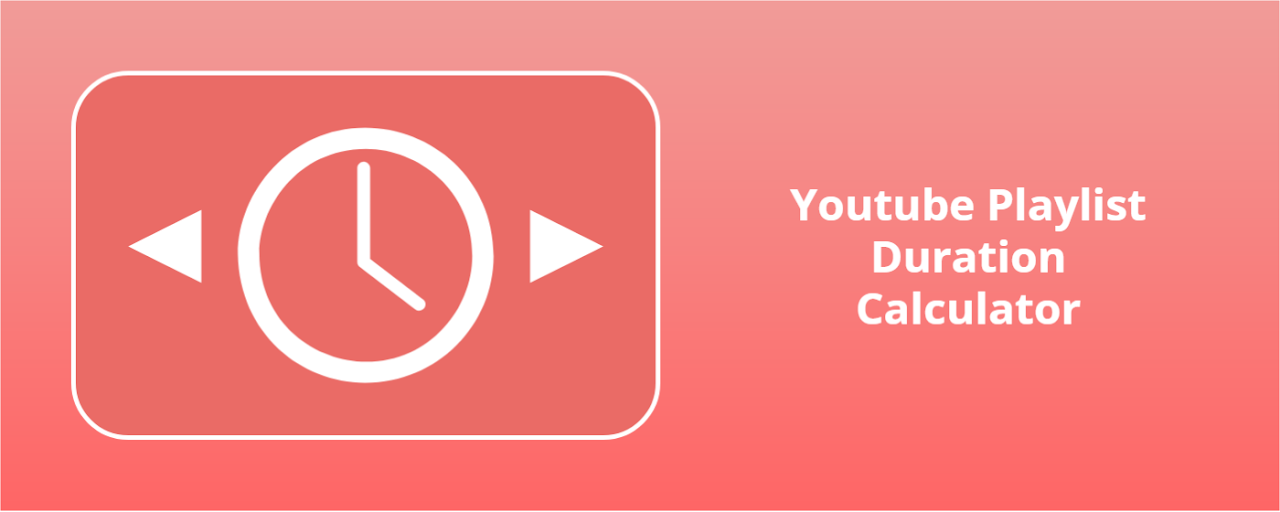 Youtube Playlist Duration Calculator Preview image 2