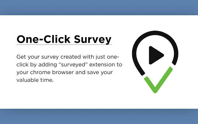 Surveyed chrome extension