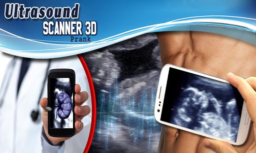 Ultrasound Scanner 3D Prank
