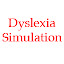 Dyslexia Simulation