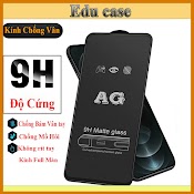 Kính Cường Lực Chống Vân Tay - Mồ Hôi Ag Dành Cho Iphone , Siêu Phẩm Chống Bám, Chống Bẩn, Bụi , Sước, Mồ Hôi, Educase