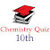 Chemistry Quiz ( 10th ) icon