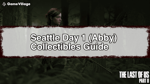 Seattle Day 1 (Abby) Collectibles Acquisition Chart