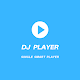 Download Dj Player - Single Smart Player For PC Windows and Mac 2.0