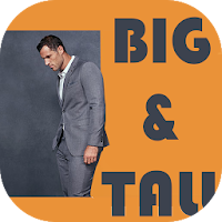 Big Size Men- Big and Tall Fashion