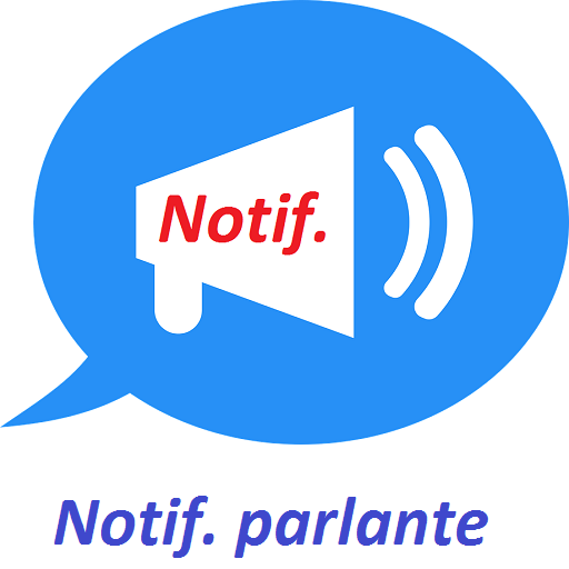 Notif parlante Annonceur de notifications