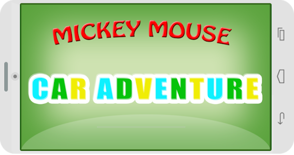 Mickey Car Adventure 1.1 APK + Мод (Без рекламы) за Android