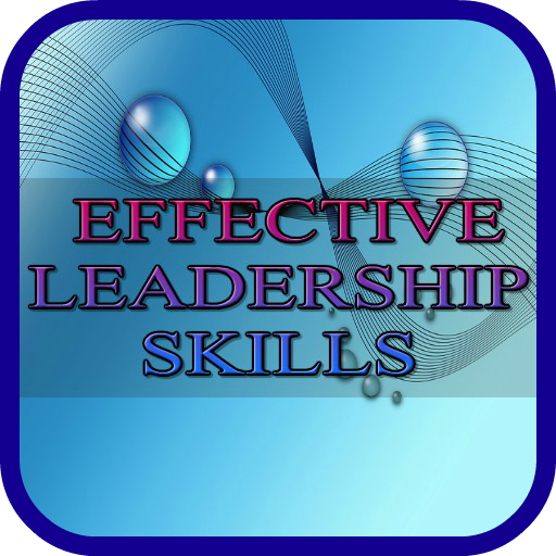 Effective Leadership Skills