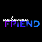 Cover Image of 下载 Unknown Friend 0.1 APK