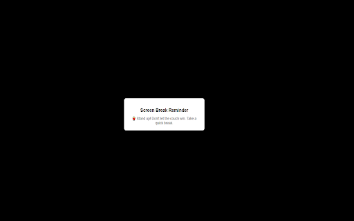 Movie Screen Break Reminder