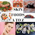 SKIN FOOD - A TO Z OF THE BEST FOODS1.3