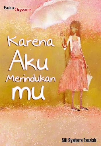 Novel Karena Aku Merindukanmu