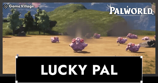 Pal World - Lucky Pal