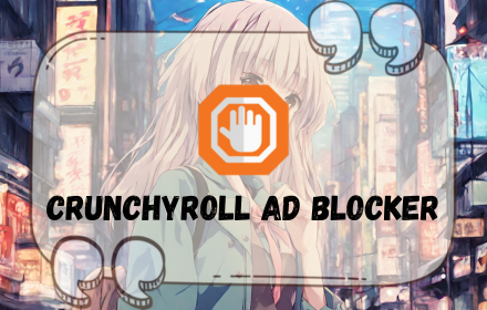 Crunchyroll Ad Blocker small promo image