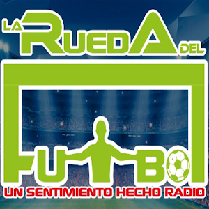 Download LA RUEDA DEL FÚTBOL  (Un sentimiento hecho radio) For PC Windows and Mac