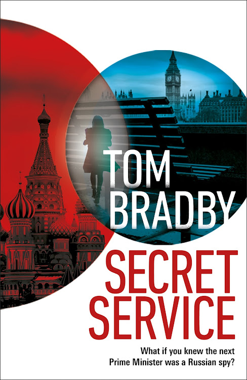 What if you knew the next prime minister was a Russian spy? Tom Bradby explores this question in his ripped-from-the-headlines new thriller, 'Secret Service'.