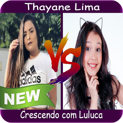 Thayane Lima vs Crescendo com Luluca APK for Android Download