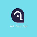 Cover Image of Herunterladen Tak Taka Tak 1.0 APK