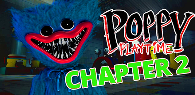 App poppy playtime - chapter 2 Android game 2021 