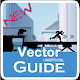 Download New Guide For Vector For PC Windows and Mac 1.0