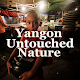 Download Yangon Untouched Nature For PC Windows and Mac 1.0