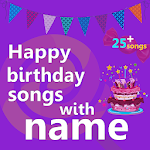 Cover Image of Télécharger Chansons de joyeux anniversaire avec nom 2.0.4 APK