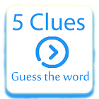 5 Clues Guess the Word 1.0