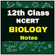 Download 12th Class Biology Notes For PC Windows and Mac 1.0