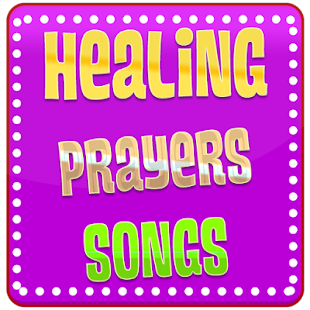 Healing Prayers Songs - náhled
