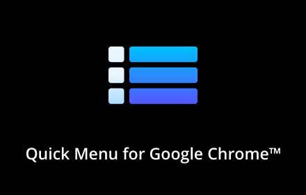 Quick Menu for Google Chrome™ small promo image