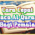 Belajar Membaca Alquran Bagi Pemula