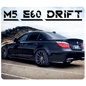 Download M5 E60 Drift ! For PC Windows and Mac