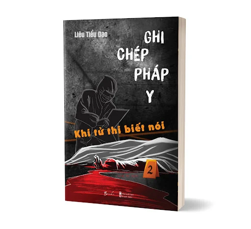 Fahasa - Ghi Chép Pháp Y - Tập 2 - Khi Tử Thi Biết Nói