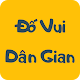 Đố Vui Dân Gian - Câu Đố Vui