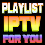 Cover Image of Download Playlist iptv for you 3.1 APK