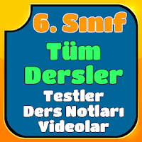 6. Sınıf Tüm Dersler Konu Anlatım ve Testleri