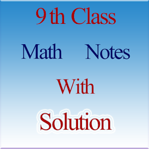 Download 9th class math notes with solution For PC Windows and Mac