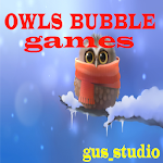 Cover Image of ダウンロード OWLS BUBBLE GAMES 1.0 APK