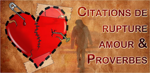 Citations Sur La Rupture Amour On Windows Pc Download Free 2 9 Com Sendgroupsms Frenchtextquotesonbreakupquotes