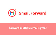 GFoward - Forward Multiple emails gmail small promo image