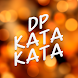 Kumpulan DP Kata Kata - Androidアプリ