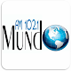 Download FM MUNDO 102.1 For PC Windows and Mac 9