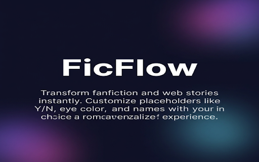 FicFlow: Interactive Fanfic Personalizer screenshot 1