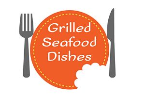 Grilled Seafood Dishes