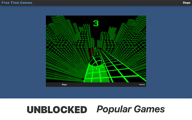 Play UnBlocked, 100% Free Online Game