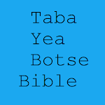 Cover Image of Скачать Taba Yea Botse Bible 3.0 APK